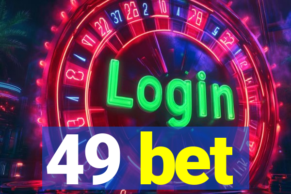 49 bet